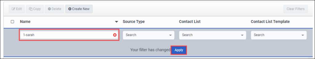 Figure shows filtering contact list filters by Name to display contact list filters that match all or part of an entered contact list filter name.